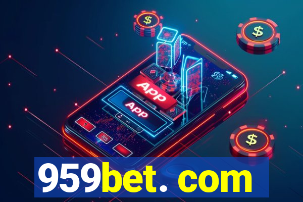 959bet. com